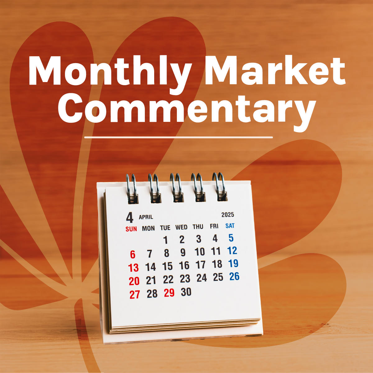 April 2025 Market Commentary